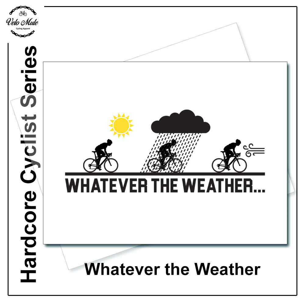Velo Mule Whatever The Weather Cycling Art Print
